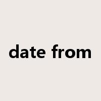 date from是什么意思