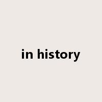 in history是什么意思