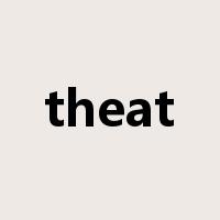 theat是什么意思