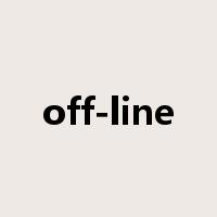 off-line是什么意思