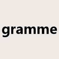 gramme是什么意思