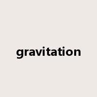 gravitation是什么意思