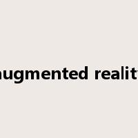 augmented reality是什么意思