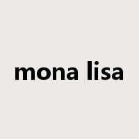 mona lisa是什么意思
