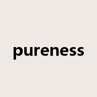 pureness是什么意思