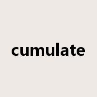 cumulate是什么意思