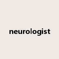 neurologist是什么意思