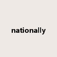nationally是什么意思