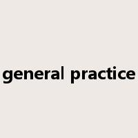 general practice是什么意思