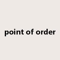 point of order是什么意思