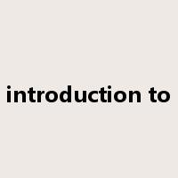 introduction to是什么意思