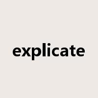 explicate是什么意思