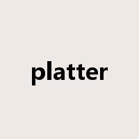 platter是什么意思