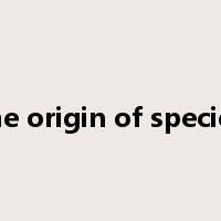 the origin of species是什么意思