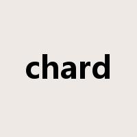 chard是什么意思