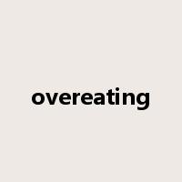 overeating是什么意思