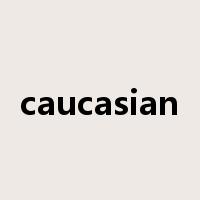 caucasian是什么意思