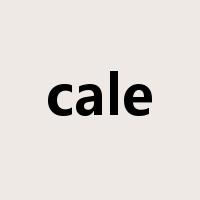 cale是什么意思