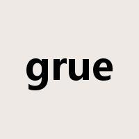 grue是什么意思