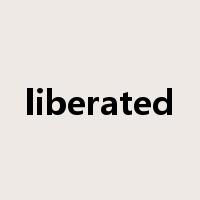 liberated是什么意思