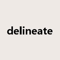 delineate是什么意思