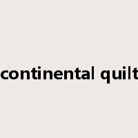 continental quilt是什么意思