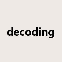 decoding是什么意思