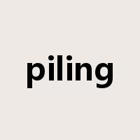 piling是什么意思
