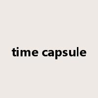 time capsule是什么意思