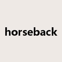 horseback是什么意思
