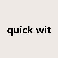 quick wit是什么意思