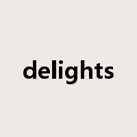 delights是什么意思