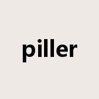piller是什么意思