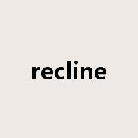 recline是什么意思