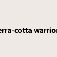 terra-cotta warriors是什么意思