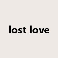 lost love是什么意思