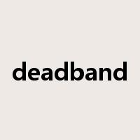 deadband是什么意思