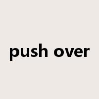 push over是什么意思