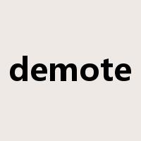demote是什么意思