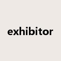 exhibitor是什么意思