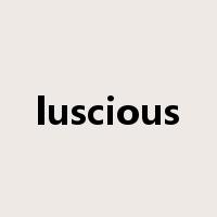 luscious是什么意思
