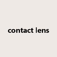 contact lens是什么意思