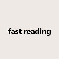 fast reading是什么意思