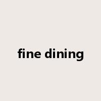fine dining是什么意思