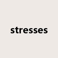 stresses是什么意思