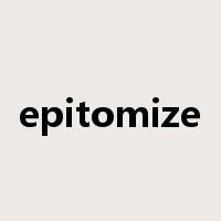 epitomize是什么意思