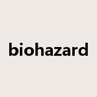 biohazard