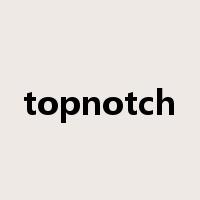 topnotch是什么意思