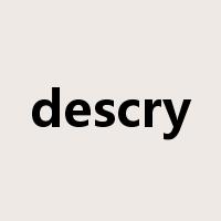 descry是什么意思