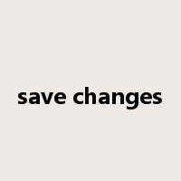 save changes是什么意思